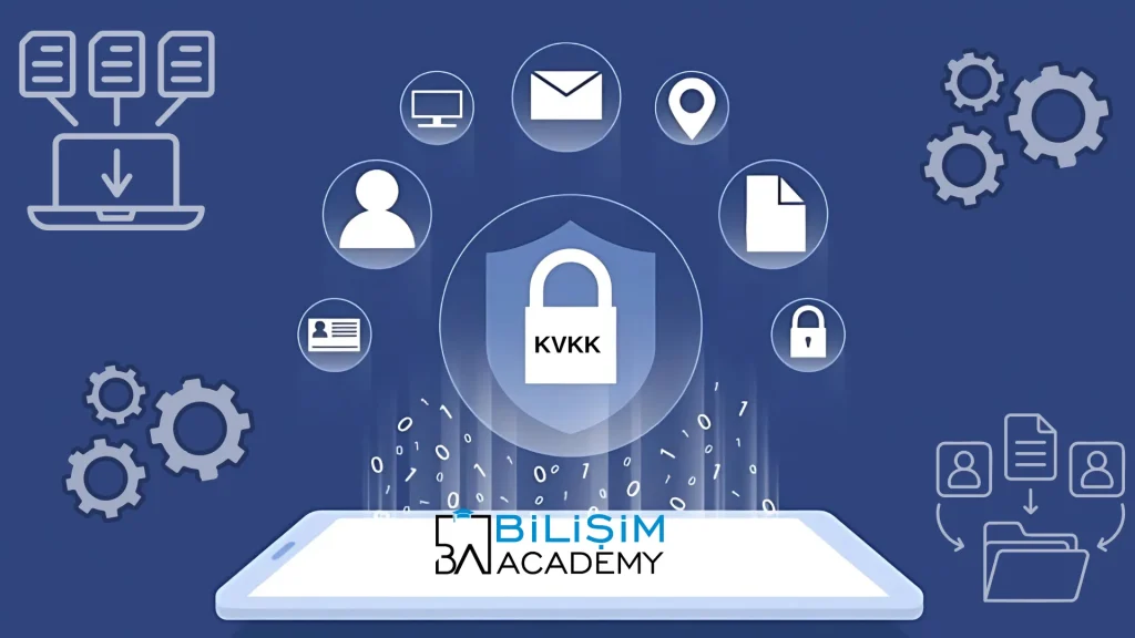 KVKK Eğitimi: Kişisel Verileri Koruma Kanunu'na Uyum  