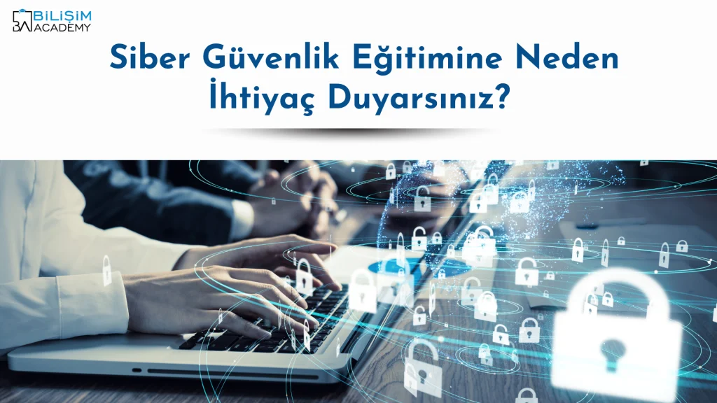 Siber Güvenlik Eğitimi
