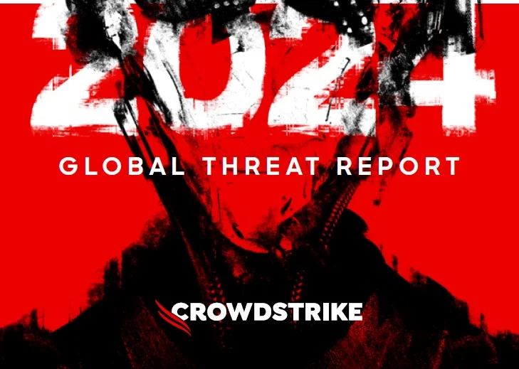 CrowdStrike 2024 Küresel Tehdit Raporu Özeti