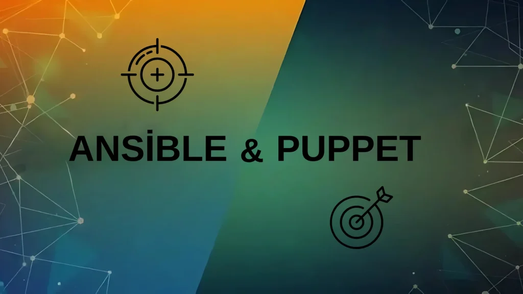 Linux Sistem Yönetiminde Otomasyon: Ansible ve Puppet Kullanımı 