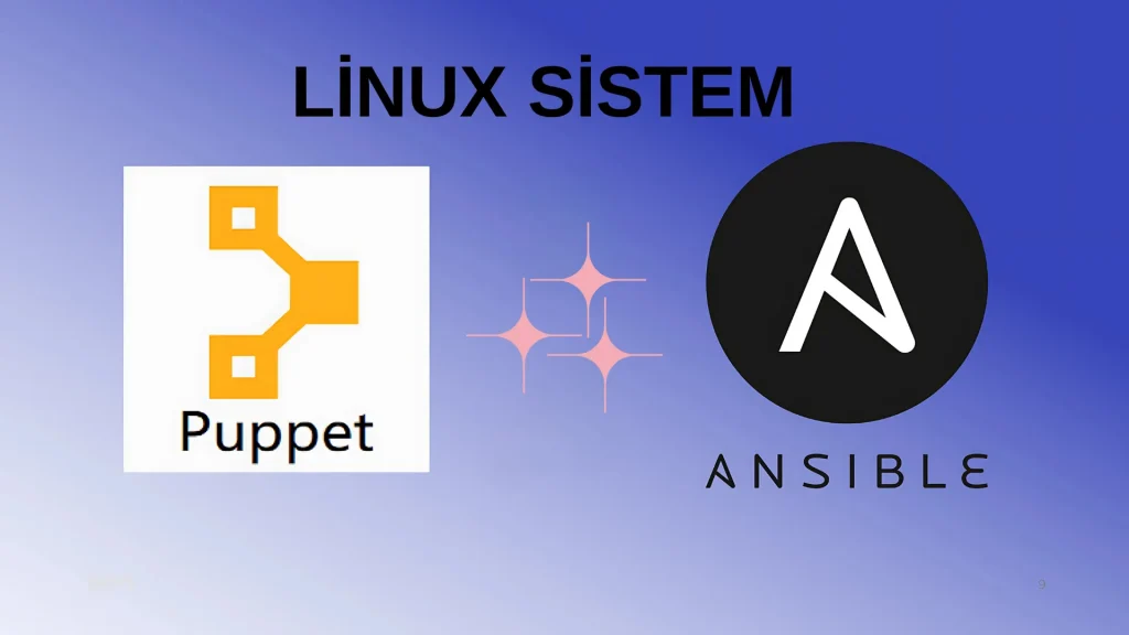 Linux Sistem Yönetiminde Otomasyon: Ansible ve Puppet Kullanımı 