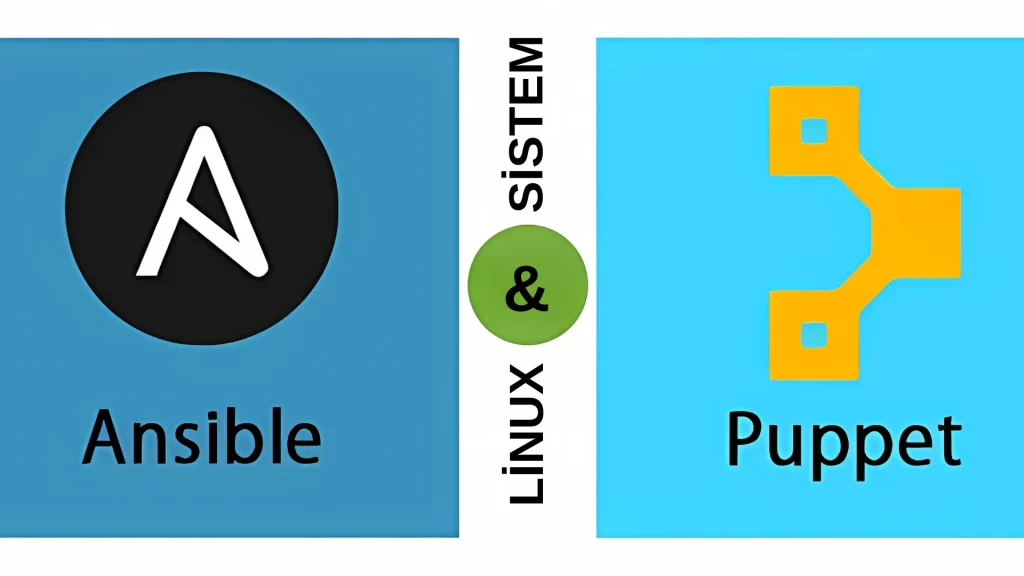 Linux Sistem Yönetiminde Otomasyon: Ansible ve Puppet Kullanımı 